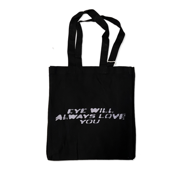 Eye Will Always Love You (Tote)