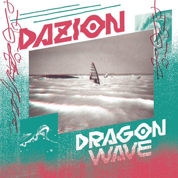 Dazion - Dragon Wave/VX LTD (Single)